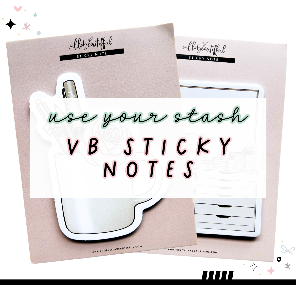 Use Your Stash | VB Sticky Notes