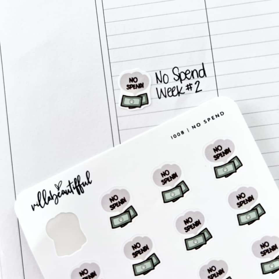 Sticker Sheet | I008 No Spend